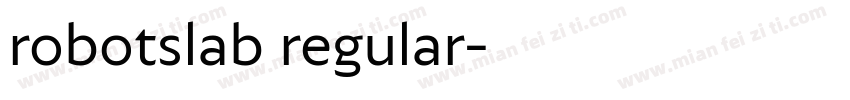 robotslab regular字体转换